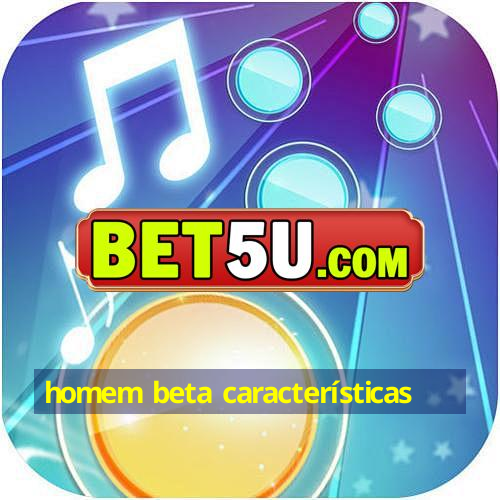 homem beta características - IOS